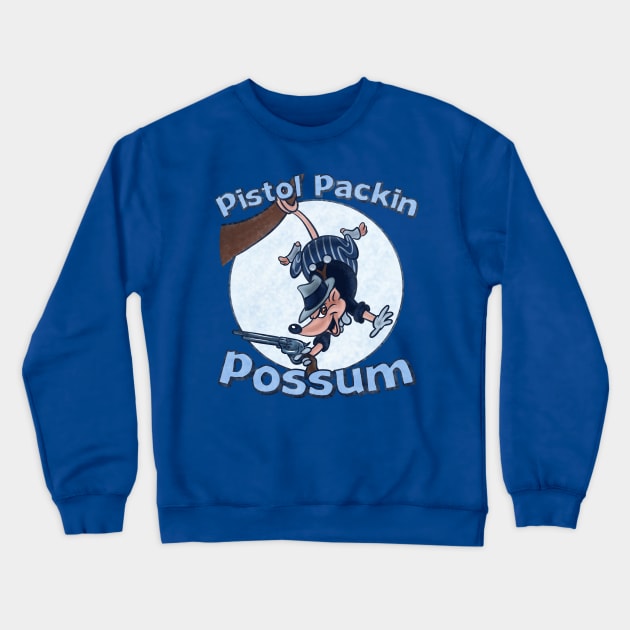 Pistol Packin Possum Crewneck Sweatshirt by Ellador